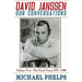 David Janssen: Our Conversations: The Final Years