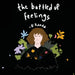 The Bottled up Feelings