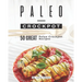 Paleo-Crockpot: 50 Great Paleo-Crockpot Recipes