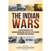 The Indian Wars: A Captivating Guide to the American Indian Wars, Battle of Little Bighorn and Wounded Knee Massacre