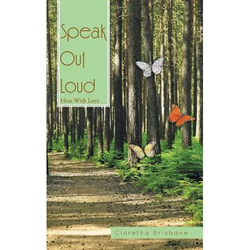 Speak Out Loud: Hear with Love