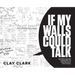 If My Walls Could Talk: The Notes, Quotes, & Epiphanies I've Written On My Office Walls