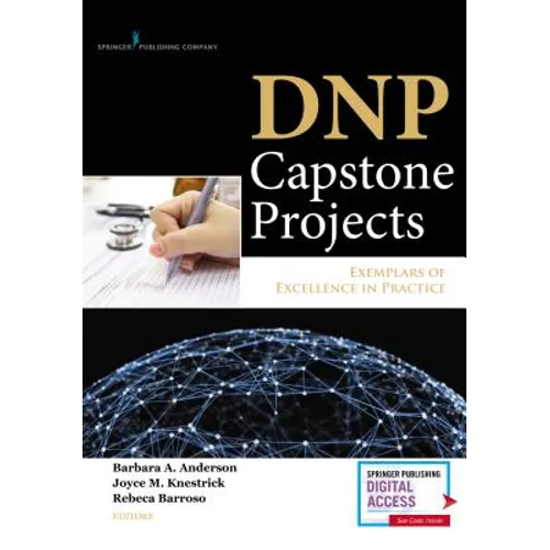 DNP Capstone Projects: Exemplars of Excellence in Practice