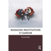 Managing Negotiations: A Casebook