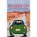 Driving with the Brakes On: How to Recognize and Renovate Thought Structures We Create That Steer Us Off Our Paths