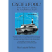 Once a Fool: From Tokyo to Alaska by Amphibious Jeep
