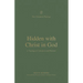 Hidden with Christ in God: A Theology of Colossians and Philemon