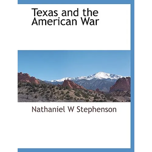 Texas and the American War