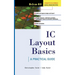 IC Layout Basics: A Practical Guide
