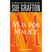 M Is for Malice: A Kinsey Millhone Novel