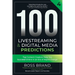 100 Livestreaming & Digital Media Predictions, Volume 4: Top Content Creators Help You Succeed in an Era of Rapid Change