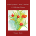 What Gypsies Don't Know: A Collection of Poems