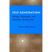 Self-Generation: Biology, Philosophy, and Literature Around 1800