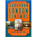 Suburban London Cinemas