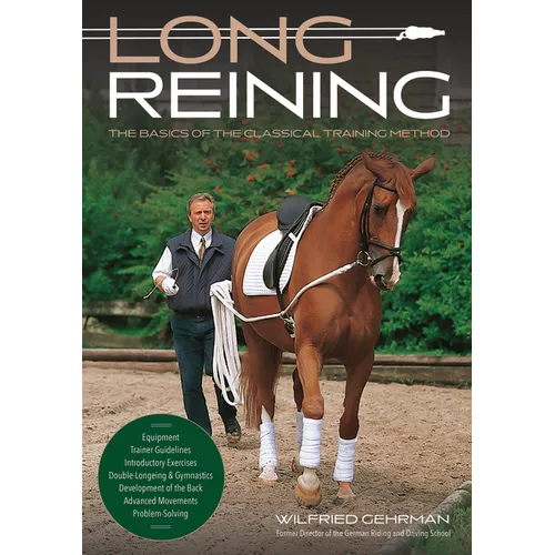 Long Reining: The Classical Training Method