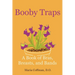 Booby Traps: A Book of Bras, Breasts, and Bands