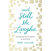 The And Still She Laughs: Defiant Joy in the Depths of Suffering