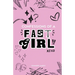 Confessions Of A Fast Girl