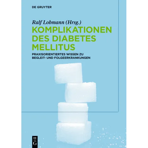 Komplikationen des Diabetes Mellitus