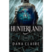 Hunterland: Volume 1