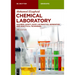 Chemical Laboratory: Hazards, Safety, Good Lab Practice, Separation and Analytical Techniques