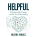 Helpful: A Guide to Life, Careers, and the Art of Networking