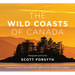 The Wild Coasts of Canada