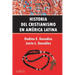 Historia del Cristianismo en América Latina