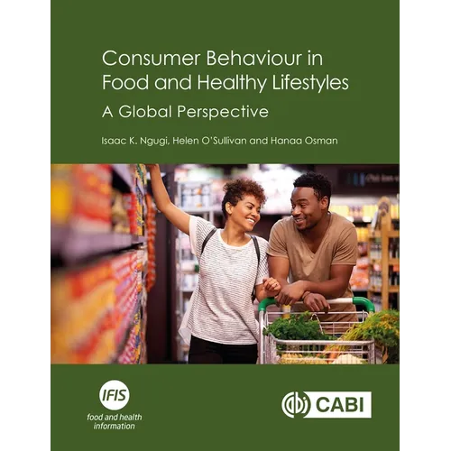 Consumer Behaviour in Food and Healthy Lifestyles: A Global Perspective - Paperback