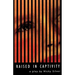 Raised in Captivity