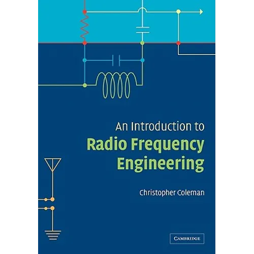 An Introduction to Radio Frequency Engineering