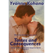 Tastes and Consequences: Flynn's Crossing Romantic Suspense Book 4