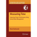 Measuring Time: Improving Project Performance Using Earned Value Management