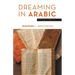 Dreaming in Arabic: A Modern Memoir