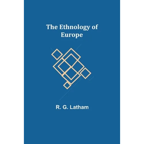 The Ethnology of Europe