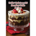 Triflin' Delicious: 103 Decadent Trifle Recipes