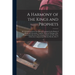 A Harmony of the Kings and Prophets: Or, an Arrangement of the History Contained in the Books of Kings and Chronicles, Together With the Writings of t