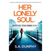 Her Lonely Soul: An absolutely unputdownable Irish crime novel with an unforgettable twist