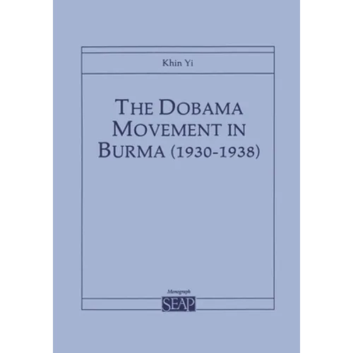The Dobama Movement in Burma (1930-1938)