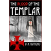 The Blood Of The Templar