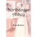 Jane Austen's Northanger Abbey