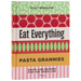 Pasta Grannies: Eat Everything: Pasta and Beyond for the Good Life