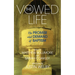 The Vowed Life: The Promise and Demand of Baptism