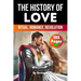 The History of Love: Ritual, Romance, Revolution