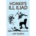 Homer's Ill Iliad