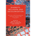 Diversity, Inclusion, and Decolonization: Practical Tools for Improving Teaching, Research, and Scholarship