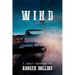 Wind: A short thriller by Ranger Dollins