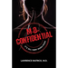 M.D. Confidential: It's All Very Hush-Hush