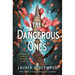 The Dangerous Ones