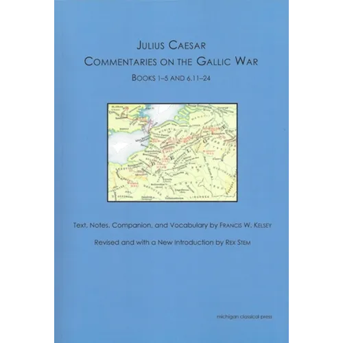 Julius Caesar: Commentaries on the Gallic War